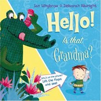 Hello! Is That Grandma?