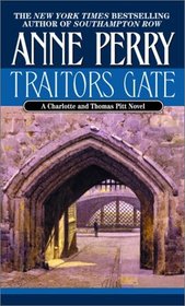 Traitors Gate (Charlotte & Thomas Pitt, Bk 15)