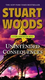 Unintended Consequences (Stone Barrington, Bk 26)