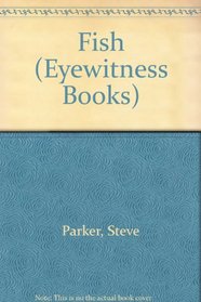 Fish (Eyewitness Books)