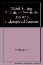 Silent Spring Revisited: Pesticide Use And Endangered Species