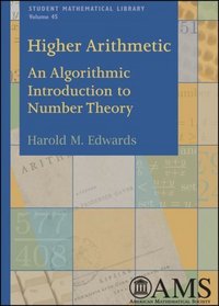 Higher Arithmetic (Student Mathematical Library)