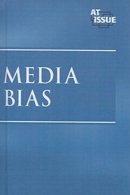 Media Bias (At Issue (Prebound))