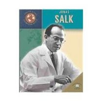 Jonas Salk (Trailblazers of the Modern World)
