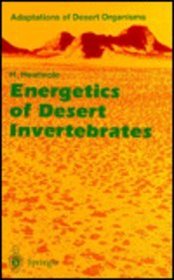Energetics of Desert Invertebrates (Adaptations of Desert Organisms)