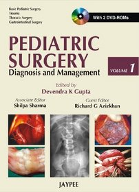Pediatric Surgery Diagnosis and Management 2 Vols. with DVD-ROMs