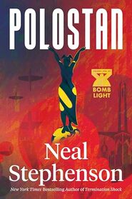 Polostan: Volume One of Bomb Light (Bomb Light, 1)