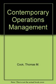 Contemporary Operations Management: Text and Cases