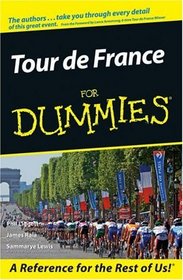Tour De France For Dummies   (For Dummies (Sports  Hobbies))