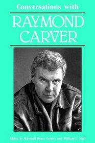 Conversations With Raymond Carver (Literary Conversations Series)