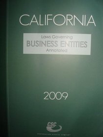 CSC California Laws Governing Business Entities w CD-ROM, 2009 Edition