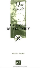 La Rafle du Vl d'Hiv (French Edition)