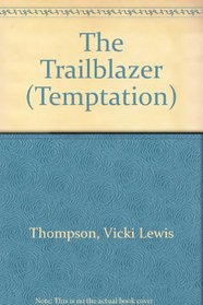 The Trailblazer: Large Print (Temptation)