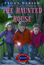 Haunted House (Liza, Bill & Jed Mysteries)