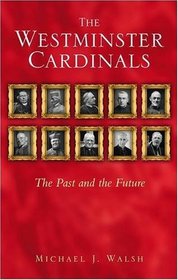 Westminster Cardinals: The Past and the Future