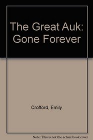 The Great Auk (Gone Forever)