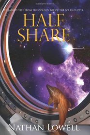Half Share (Golden Age of the Solar Clipper, Trader Tales, Bk 2)