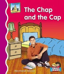 The Chap And the Cap (First Rhymes)