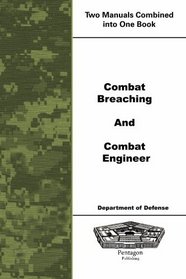 Combat Breaching and Combat Engineer