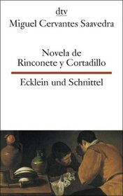 Novela de Rinconete y Cortadillo, famosos ladrones que hubo en Sevilla, la cual paso asi en el ano de 1589