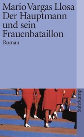 Der Hauptmann und sein Frauenbataillon.