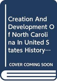 Creation And Development Of North Carolina In United States History: North Carolina Teacher's Education
