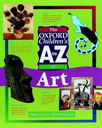 The Oxford Children's A to Z of Art (Oxford Children's A to Z)
