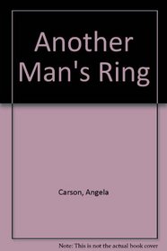 Another Man's Ring