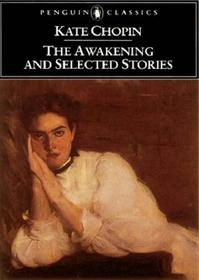 The Awakening  Selected Stories (Modern Library)