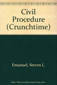 CrunchTime: Civil Procedure