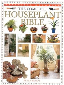 The Complete Houseplant Bible (Practical Handbooks (Lorenz))