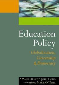 Education Policy : Globalization, Citizenship and Democracy