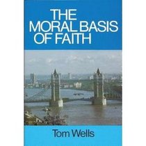 Moral Basis of Faith