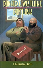 Don't Ask (Dortmunder Novels (Hardcover))