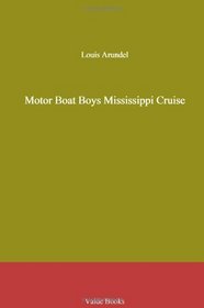 Motor Boat Boys Mississippi Cruise
