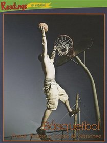 Basquetbol / Basketball (El Poder De 100 - Deportes (Power 100 - Sports)) (Spanish Edition)