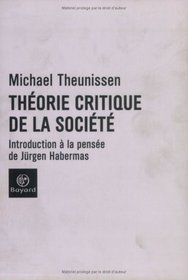 Théorie critique de la société (French Edition)