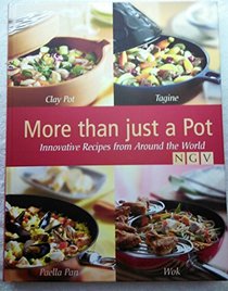 More than just a Pot (Innovative recipes from Around the World)