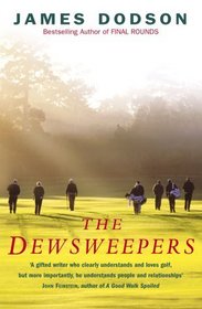 The Dewsweepers: Seasons of Golf and Friendship