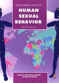 Atlas of Human Sexual Behavior, The Penguin (Penguin Reference Books.)
