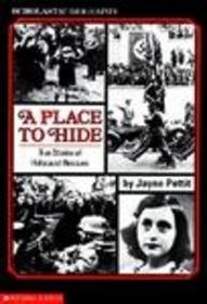 A Place to Hide (Scholastic Biography)