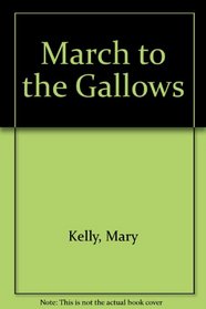 March to the Gallows