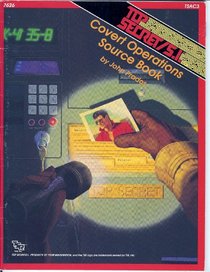 Covert Operations Casebook (Top Secret/S.I. Accessory TSAC3)