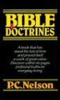 Bible Doctrines: A Series of Studies Based on the Statement of Fundamental Beliefs of the Assemblies of God