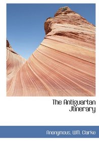 The Antiguartan Jtinerary