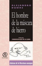 El hombre de la mascara de hierro (Spanish Edition)