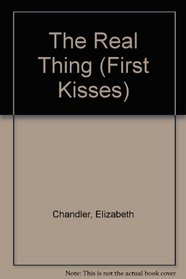 The Real Thing (First Kisses)
