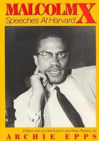 Malcolm X: Speeches at Harvard