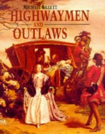 Highwaymen and Outlaws