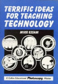 Terrific Ideas for Teaching Technology (Ideas - a Collins Educational Photocopy Master)